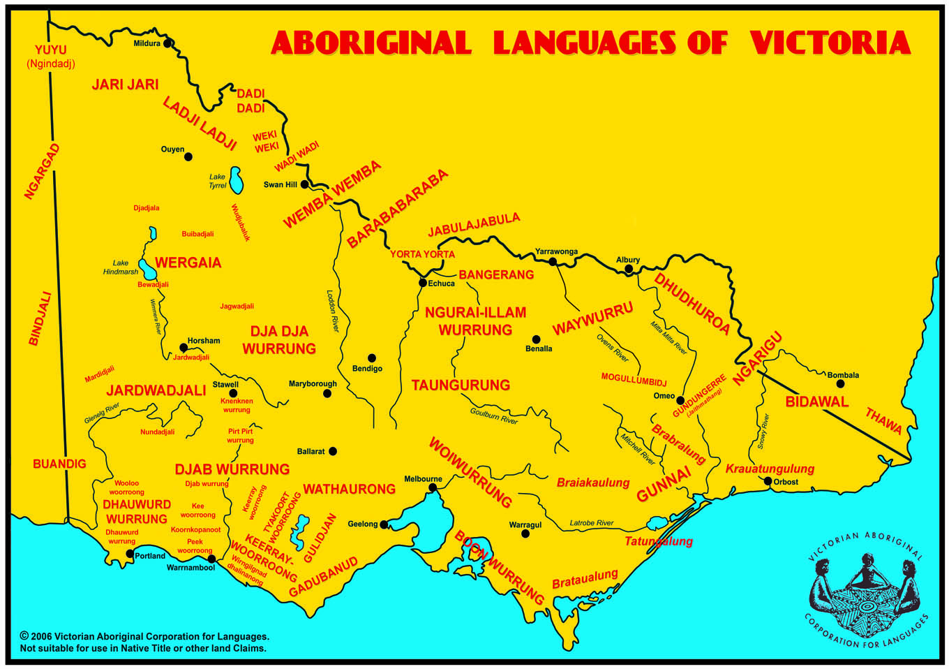 Victorian Aboriginal Corporations for Languages Map. The map shows the complex geography relation to Aboriginal languages in Victoria. The image states it is "Copyright 2006 by the Victorian Aboriginal Corporation for Languages. Not suitable for use in Native Title or other land Claims."
